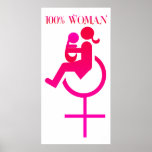 100% woman - Disability Awareness Poster posters