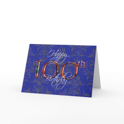 100th happy birthday greeting cards by myslewis