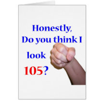 105 Do I Look 105? Cards