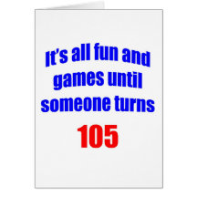 105 Someone turns 105 Cards