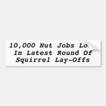 10,000 Nut Jobs Bumper Sticker