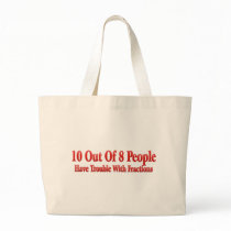 10 of 8 People Have Trouble With Fractions Bags