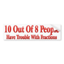 10 of 8 People Have Trouble With Fractions