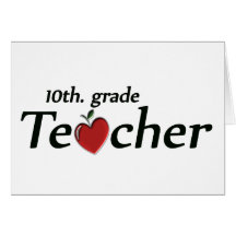 10th. Grade Teacher Card