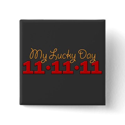 11-11-11 My Lucky Day by teesforyourfamily