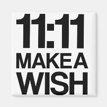 11:11 MAKE A WISH magnet