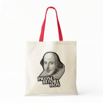 $12.95 Prose Before Hos Tote Bag (many styles)