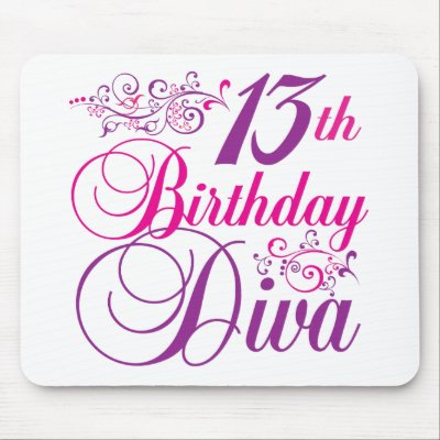 13th Birthday Diva Mouse Pad by BirthdayObsessions