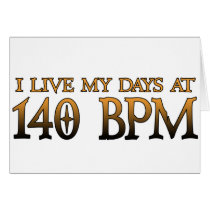 140 BPM Days DUBSTEP Card