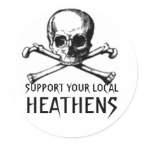 1435899991_l, SUPPORT YOUR LOCAL, HEATHENS Sticker