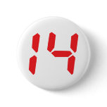 14 fourteen  red alarm clock digital number pinback buttons