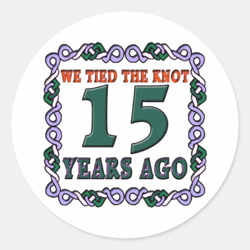 15thweddinganniversary round stickers