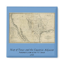 1844  Map of Texas and the Countries Adjacent Magnet