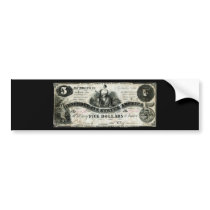 1861 Confederate Five Dollar Note Bumper Sticker