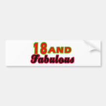 18 and Fabulous Birthday Designs Bumper Stickers