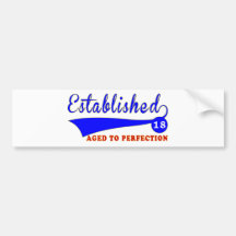 18 Birthday Aged To Perfection Bumper Sticker