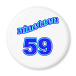 1959 Nineteen 59 Fridge Magnets