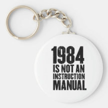 1984 is Not an Instruction Manual Keychain