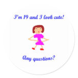19  I'm 19 and I look cute!
