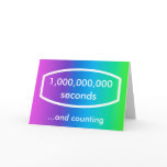 1,000,000,000 seconds card (31 years + 8 months)