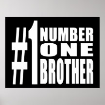 #1 Brothers Birthdays Christmas Number One Brother Print