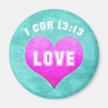 1 Cor 13:13 LOVE Christian Bible Verse Religious Fridge Magnet