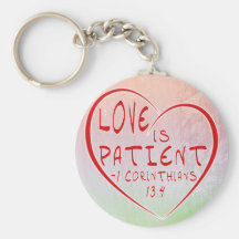 1 Corinthians 13:4 Love is patient Keychain