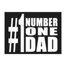 #1 Dad Birthdays & Christmas : Number One Dad Canvas Print