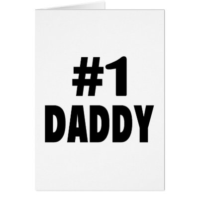 #1 Daddy Greeting Cards by CelebrationZazzle