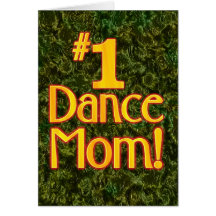 #1 Dance Mom Greeting Card