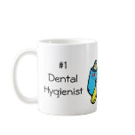 #1 Dental Hygienist Coffee Mug