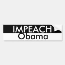 1, IMPEACH, Obama Bumper Stickers
