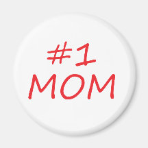 #1 Mom, #1 Mother Refrigerator Magnet