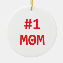 #1 Mom Christmas Ornaments