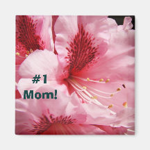 #1 Mom! magnet gifts Pink Rhododendron Flowers