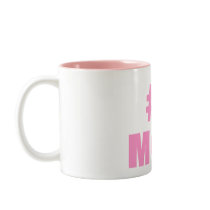 #1 Mom Coffee Mugs