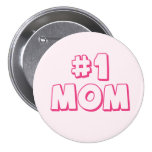 #1 Mom Number One Mom Button
