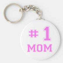 #1 Mom (Number One Mom) Key Chain