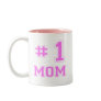 #1 Mom (Number One Mom) Mug