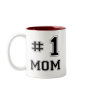 #1 Mom (Number One Mom) Coffee Mug