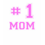 #1 Mom (Number One Mom) t-shirts