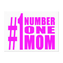 #1 Moms Birthdays & Christmas : Number One Mom Gallery Wrap Canvas