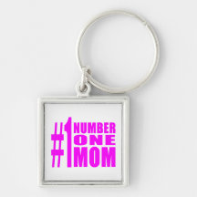 #1 Moms Birthdays & Christmas : Number One Mom Keychains