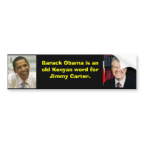 1, obama, Barack Obama is an old Kenyan word fo... Bumper Sticker