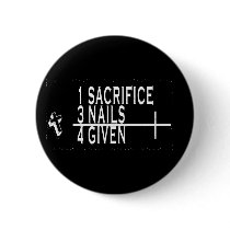 1SACRIFICE + 3 NAILS = 4GIVEN CHRISTIAN JESUS BUTTONS