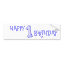 1st Birthday Bumper Sticker