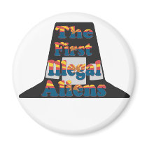 1st Illegal Aliens Refrigerator Magnets