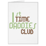 1st Time Daddies Club (Green) Greeting Card
