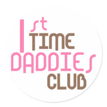1st Time Daddies Club (Pink) Stickers