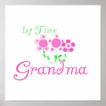 1st Time Grandma Pink Flowers Gifts Posters